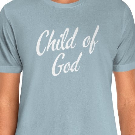 CHILD OF GOD - Unisex Jersey Tee